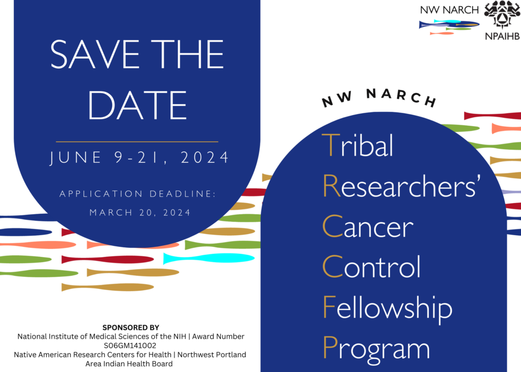 Tribal Researchers' Cancer Control Fellowship Program, June 9-21, 2024